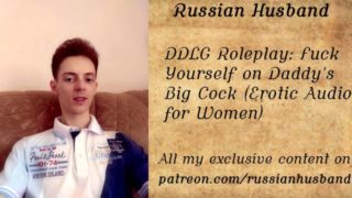 DDLG Roleplay: Fuck Yourself on Daddy's Big Cock (Erotic Audio for Women)