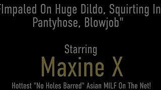 Asian Sensation Maxine X Fucks A Huge Dildo, Squirts And Gives A Blowjob!