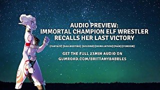 Audio Preview: Immortal Champion Elf Wrestler Recalls Her Last Victory
