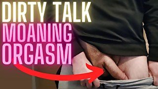 Daddy Wants Your Pussy and Ass - Deep Voice Dirty Talk and Moaning Masturbation