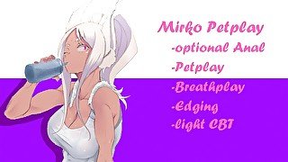 Mirko turns you into her pet!  Hentai JOI, Edging (+optional Anal)