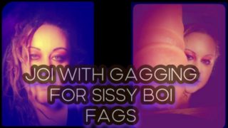 JOI with Gagging for sissy boi fags Starring Goddess Lana