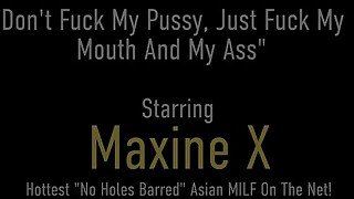 No Vaginal Today! MASSIVE Meat Ass Fucks Cambodian Cougar Maxine X!