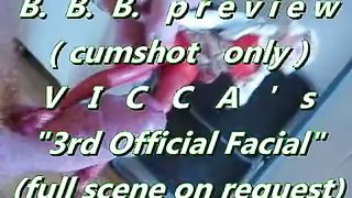 B.B.B. preview: VICCA's "3rd official facial" (cumshot only with SloMo)