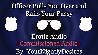 Officer Stuffs Your Slutty Holes On Highway [Handcuffed] [Exhibitionism] (Erotic Audio for Women)