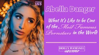 Abella Danger on What It's Like to be one of the Most Famous Pornstars in the World
