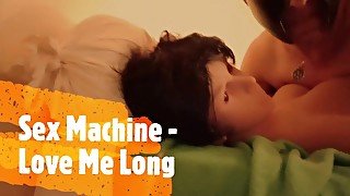 21 Sex Machine - Love Me Long