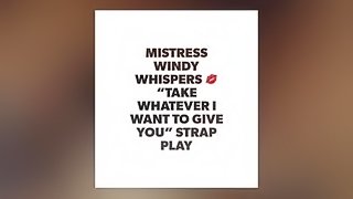 Mistress Windy Whispers- POV Strap Play