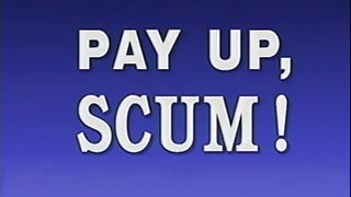 Summer Cummings in my fav femdom episode: Pay up, Scum!