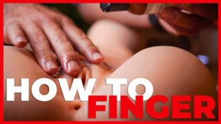 How to give a Pussy Massage - 5 Steps