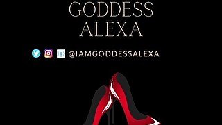 Alexa Addict - Femdom - Goddess Alexa