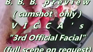 BBB preview: VICCA's "3rd Official Facial" (AVI high def no SloMo)