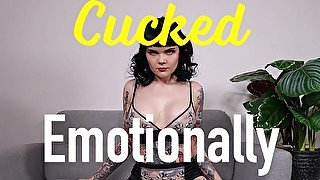 Cucked Emotionally