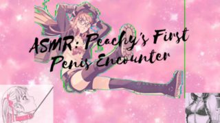 Audio Only Sadie's First Penis Encounter ASMR