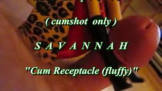 BBB preview: Savanahh "Cum Receptacle 2 loads" (Cumshot Only No SloMo AVI h