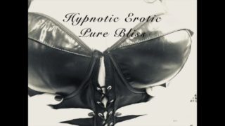 Hypnotic Erotic - Pure Bliss (positive, man-loving erotic hypnosis audio by Eve's Garden)