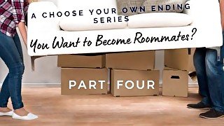 You Want to Be Roommates? Pt 4 Finale [nsfw][kissing][romantic sex][Eve Eraudica]