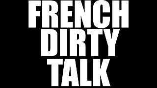 FRENCH DIRTY TALK and SMOKE - AUDIO PORN