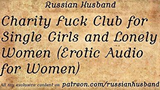 Charity Fuck Club for Single Girls and Lonely Women (Erotic Audio for Women)