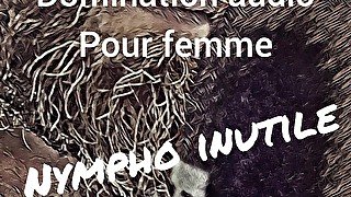 [audio fr] 4 minutes d'insultes et d'humiliation - domination a distance pour femme