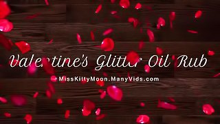 Valentine's Day Glitter Oil Rub SAMPLE - MissKittyMoon.ManyVids.com