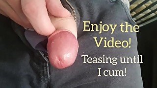Teasing My Cock, Want to see me finally cum at the end? I get SO FUCKING sticky!