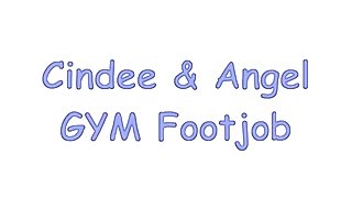 Cidnee & Hotty Gym Footjob