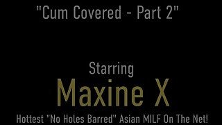 Cumshot Compilation! Busty Asian Cougar Maxine X Gets Warm Jizz Everywhere!