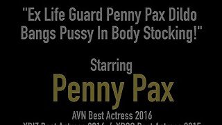 Ex Life Guard Penny Pax Dildo Bangs Pussy In Body Stocking!