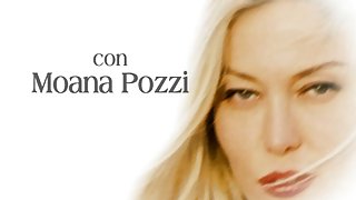 MOANA POZZI HQ - COMPLETE FILM -B$R