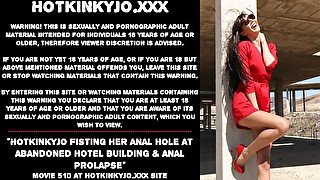 Hotkinkyjo fisting her anal hole at abandoned hotel building & anal prolapse