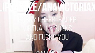 AnaVictoriaXO - Horny Cheerleader VIRTUAL Suck and fuck