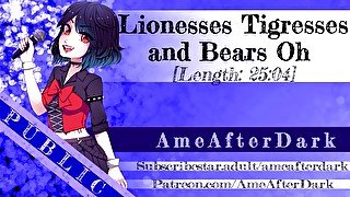 Lionesses, Tigresses and Bears Oh My! [FDom] [EXTREME [Degradation] [Plushophilia] Erotic Audio]