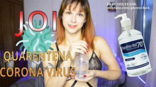 JOI em Português Gozando na Quarentena de Corona Virus