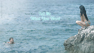 Taissia in Tell Me What You Want - ElegantAnal