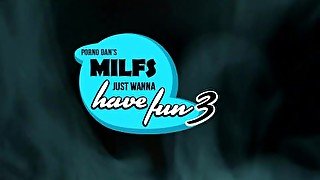 Porno Dan's MILFs just love to FUCK (POV)