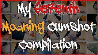 My SE7ENTH Moaning Cumshot Compilation