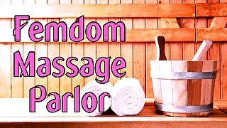 Femdom Massage Parlor  ASMR Roleplay (Erotic Audio)